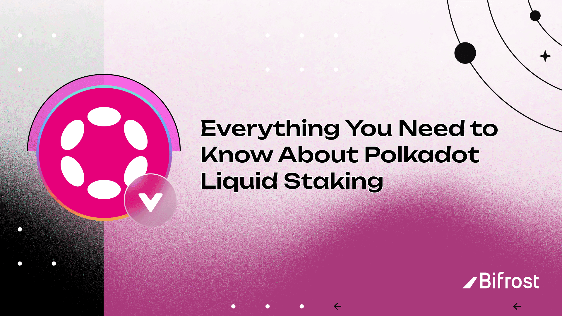 Everything You Need to Know About Polkadot Liquid Staking