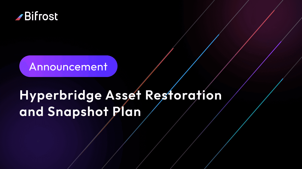 Hyperbridge Asset Restoration & Snapshot Announcement