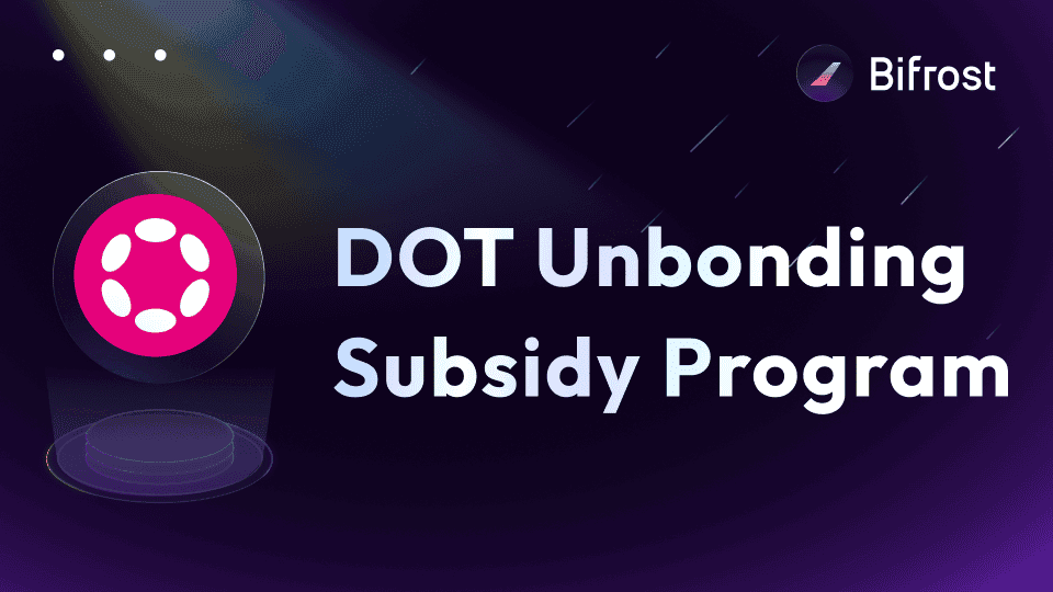 Introducing the DOT Unbonding Subsidy Program!